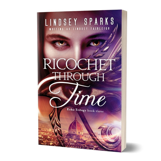 PAPERBACK: Ricochet Through Time (Echo Trilogy, book 3) [SIGNED]