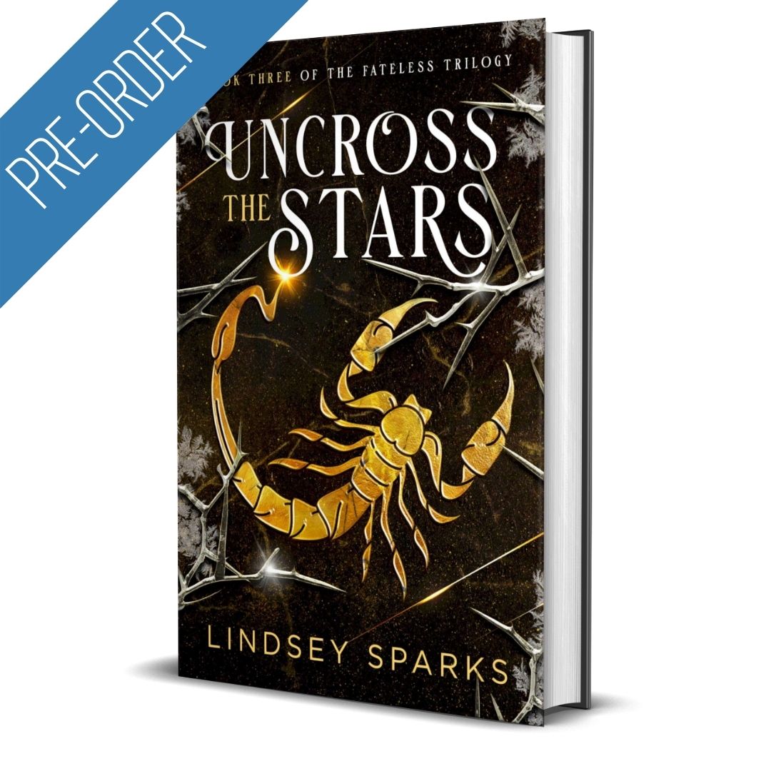 [PRE-ORDER] HARDCOVER: Uncross the Stars (Fateless Trilogy, book 3) [SIGNED]
