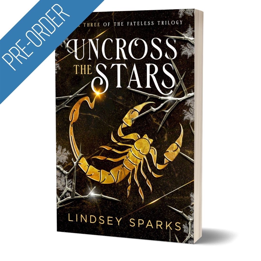 [PRE-ORDER] PAPERBACK: Uncross the Stars (Fateless Trilogy, #3) [SIGNED]