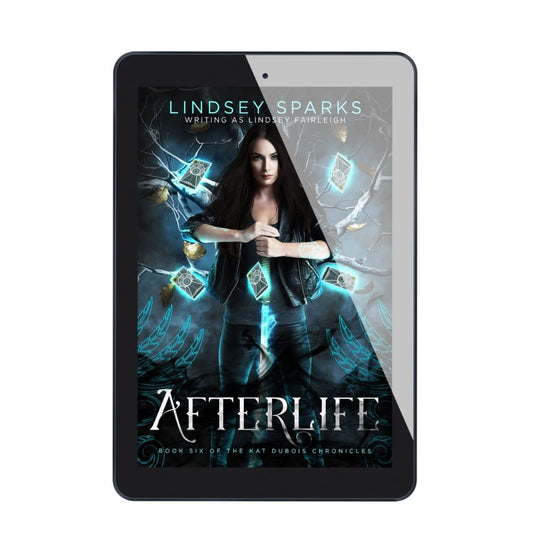 EBOOK: Afterlife (Kat Dubois Chronicles, book 6)