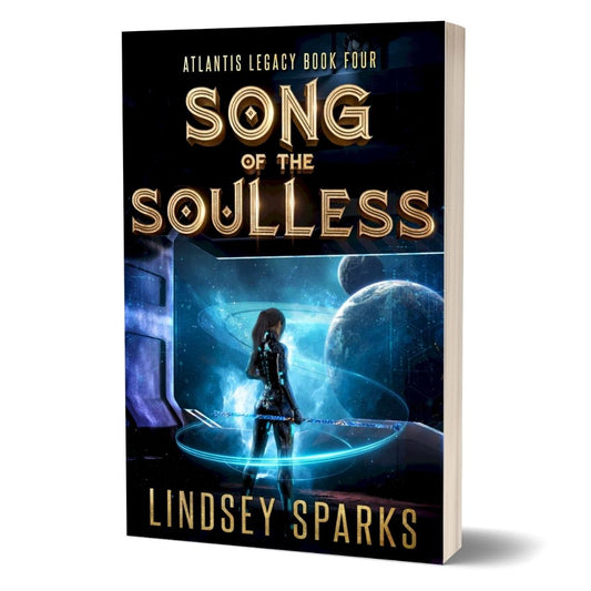 PAPERBACK: Song of the Soulless (Atlantis Legacy, book 4) [SIGNED]