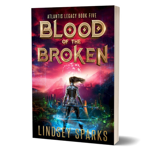 PAPERBACK: Blood of the Broken (Atlantis Legacy, book 5) [SIGNED]